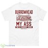 Burrowhead My Ass This Is Mahomes’ House Shirt - 500 Men’s Classic Tee Gildan