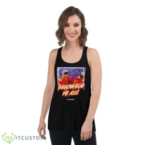 Burrowhead My Ass Travis Kelce Shirt - Women's Flowy Racerback Tank
