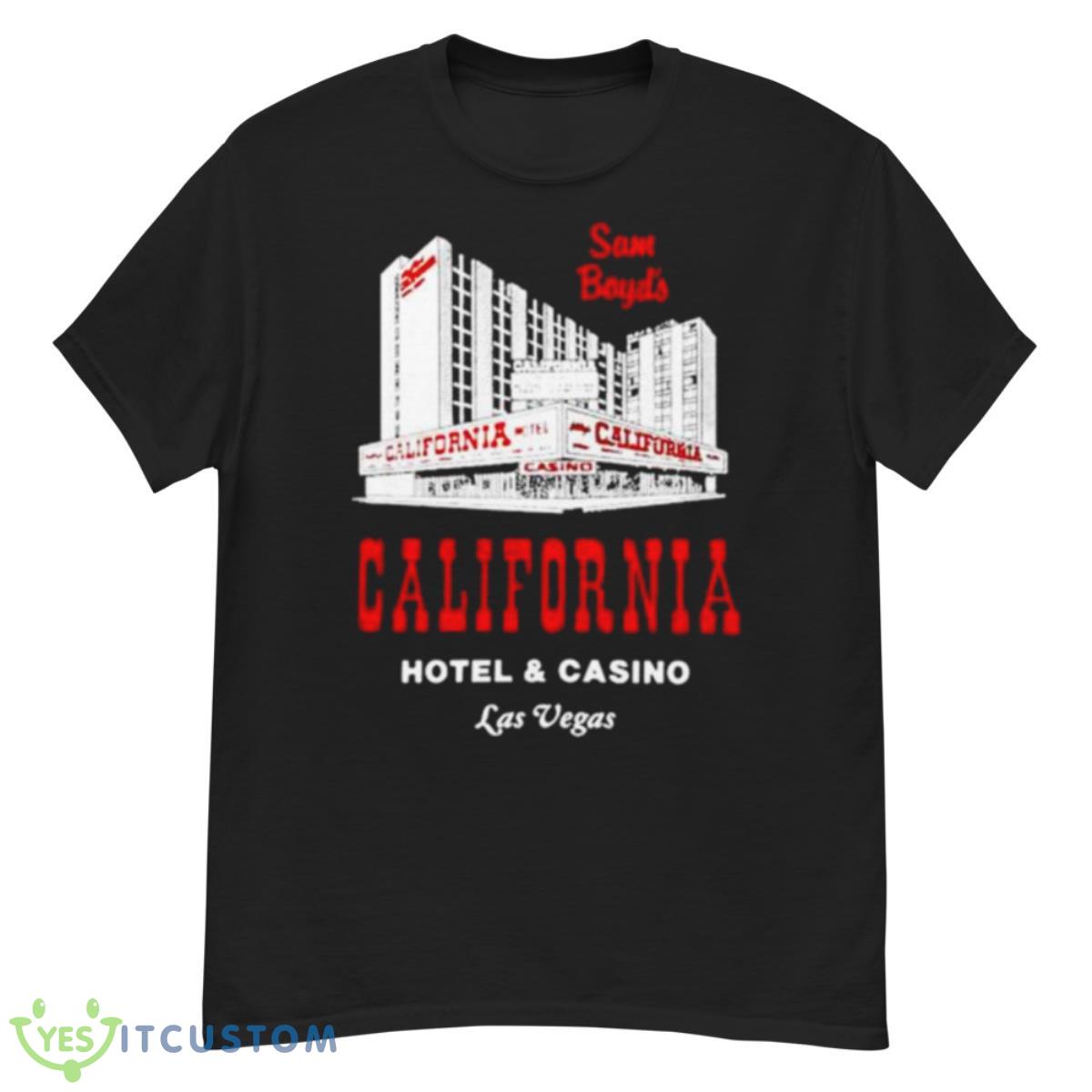 California Hotel And Casino Las Vegas Shirt 12 California Hotel And Casino Las Vegas Shirt - G500 Men’s Classic T-Shirt