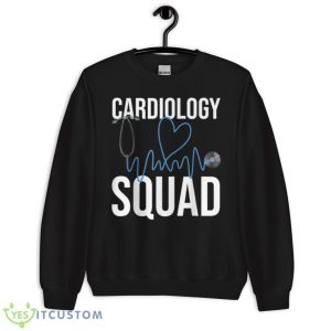 Cardiology Squad Cardiovascular Technologists Doctor Day Shirt 8 Cardiology Squad Cardiovascular Technologists Doctor Day Shirt - Unisex Crewneck Sweatshirt