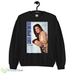 Career Opportunities 1991 Jennifer Connelly Shirt - Unisex Crewneck Sweatshirt