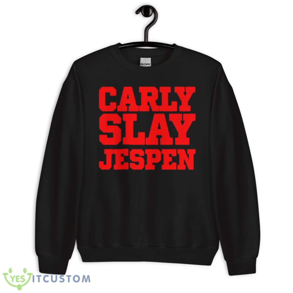 Carly Slay Jespen New Shirt 13 Carly Slay Jespen New Shirt - Unisex Crewneck Sweatshirt