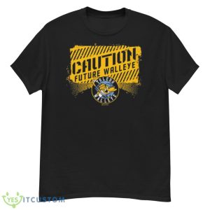 Caution Future Walleye Toledo Walleye Shirt - G500 Men’s Classic T-Shirt