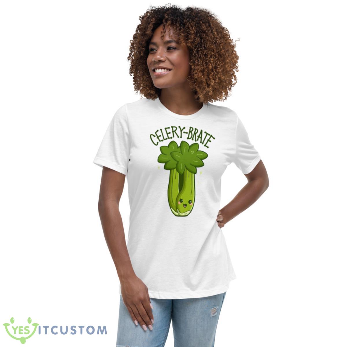 Celery Brate Celebrating Celery Shirt 5 Celery Brate Celebrating Celery Shirt - Women's Relaxed Short Sleeve Jersey Tee