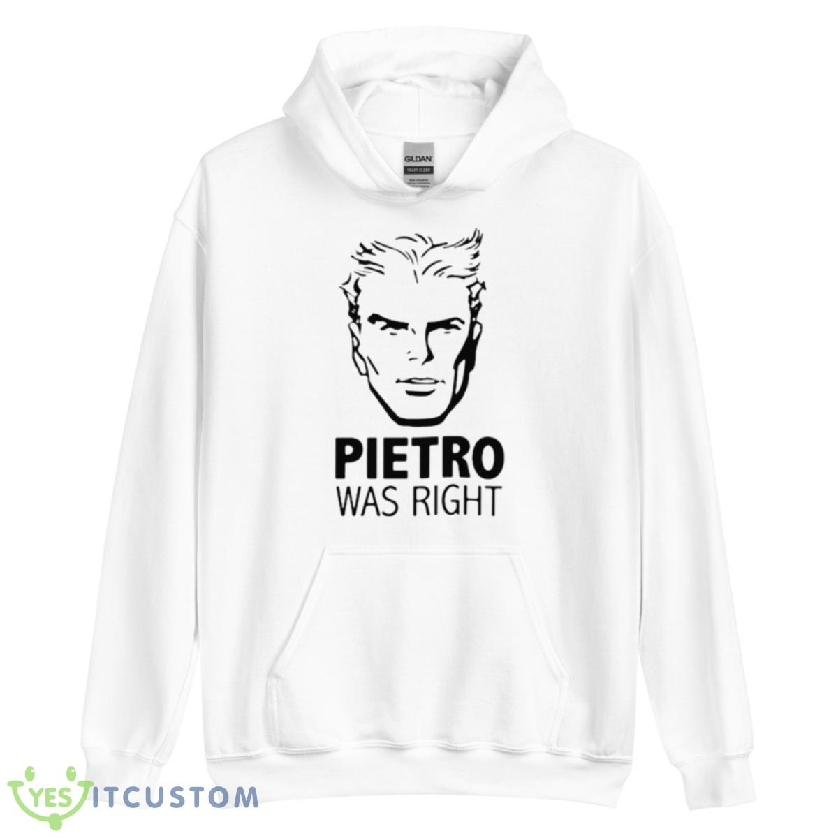 Cerebro Pietro Was Right Shirt 3 Cerebro Pietro Was Right Shirt - Unisex Heavy Blend Hooded Sweatshirt