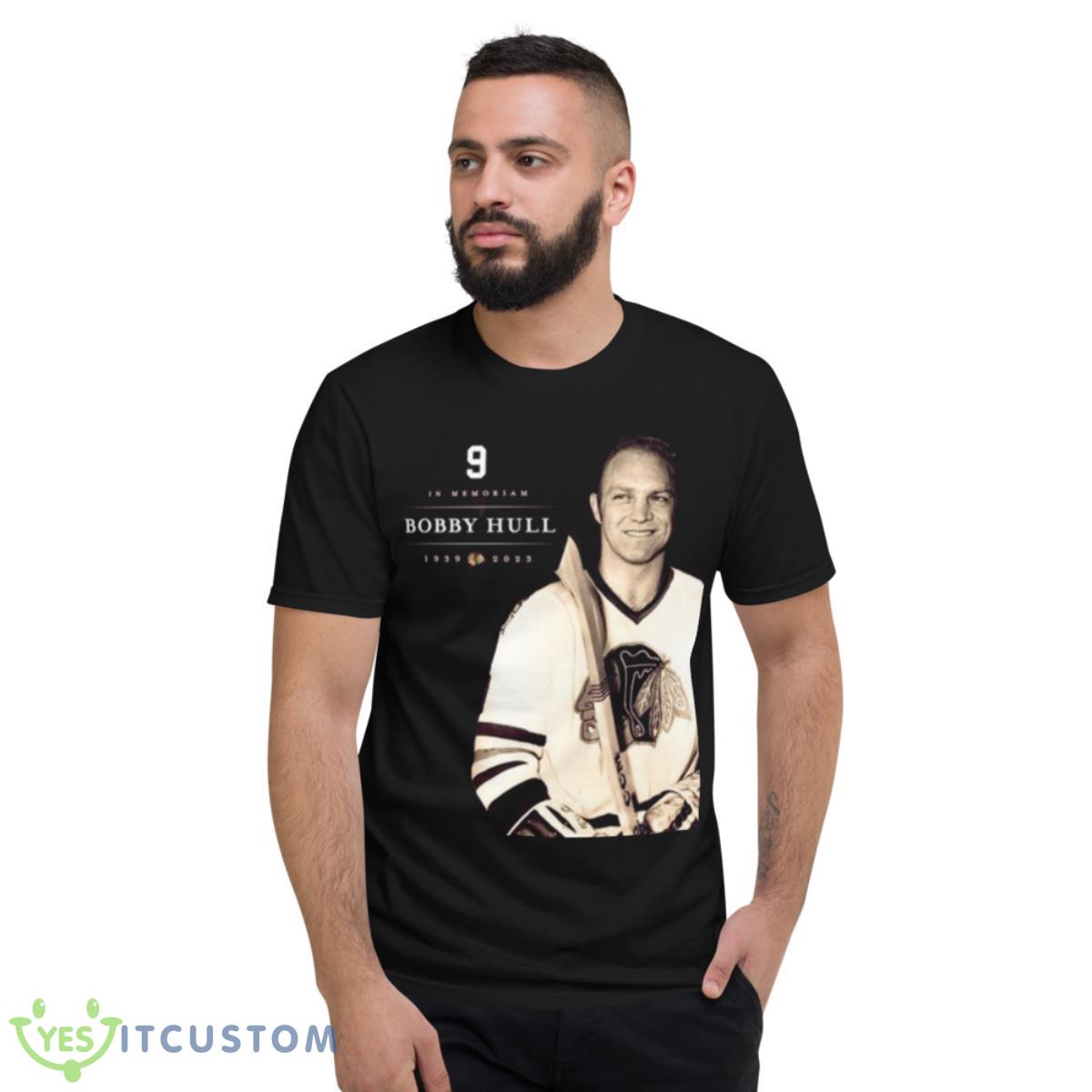 Chicago Blackhawks In Memoriam Bobby Hull 1930 2023 Shirt 2 Chicago Blackhawks In Memoriam Bobby Hull 1930 2023 Shirt - Short Sleeve T-Shirt