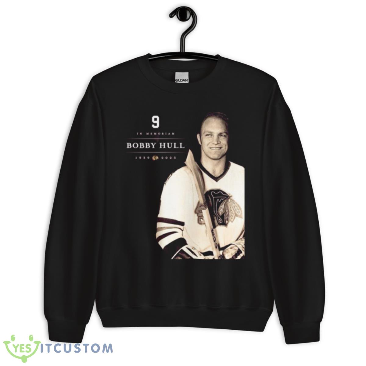 Chicago Blackhawks In Memoriam Bobby Hull 1930 2023 Shirt 3 Chicago Blackhawks In Memoriam Bobby Hull 1930 2023 Shirt - Unisex Crewneck Sweatshirt