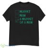 Choices Man Or MuppeShirt - G500 Men’s Classic T-Shirt