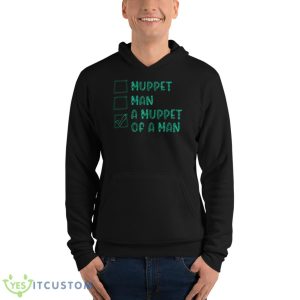 Choices Man Or MuppeShirt - Unisex Fleece Pullover Hoodie
