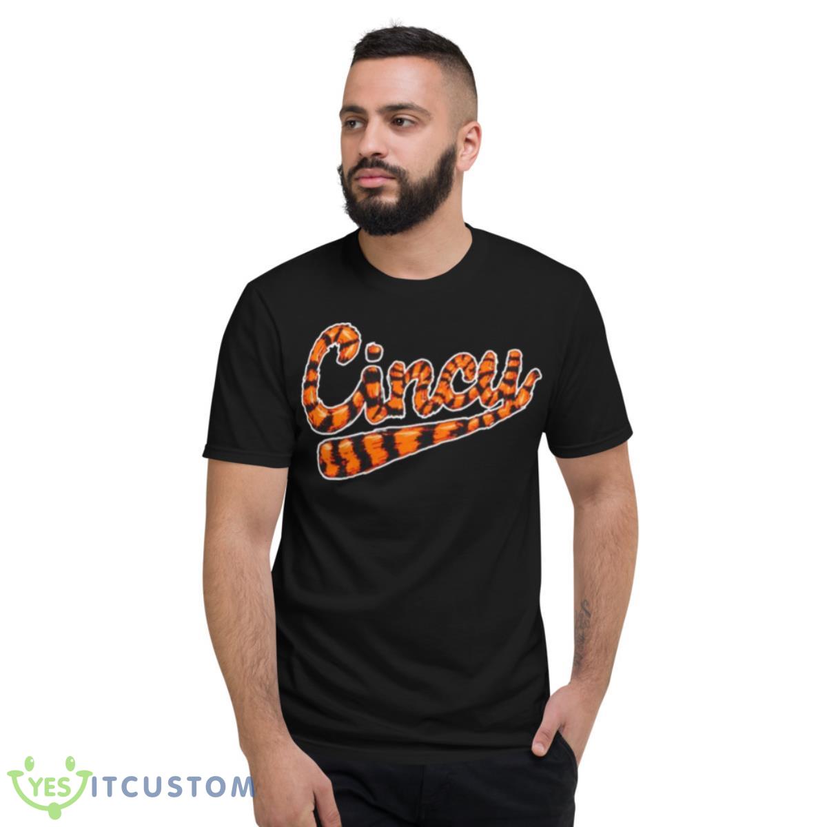 Cincy Tiger Stripe Script Shirt 2 Cincy Tiger Stripe Script Shirt - Short Sleeve T-Shirt
