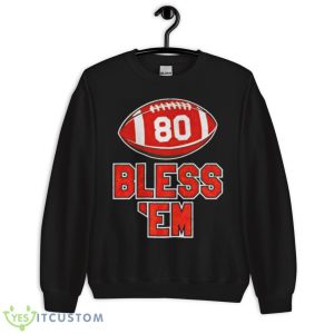 Cleveland Football Bless ’em Shirt 8 Cleveland Football Bless ’em Shirt - Unisex Crewneck Sweatshirt