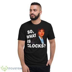 Clocks Most Ingeniously Idiotic Quotes Philomena Cunk Shirt - Short Sleeve T-Shirt