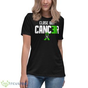 Close Out Cancer Shirt - Women's Relaxed Short Sleeve Jersey Tee
