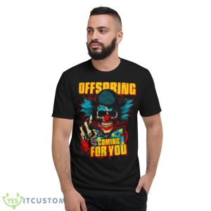 Clow Coming For You The Offspring Shirt - Short Sleeve T-Shirt