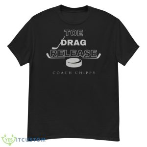 Coach Chippy Toe Drag Release Black 2023 Shirt - G500 Men’s Classic T-Shirt