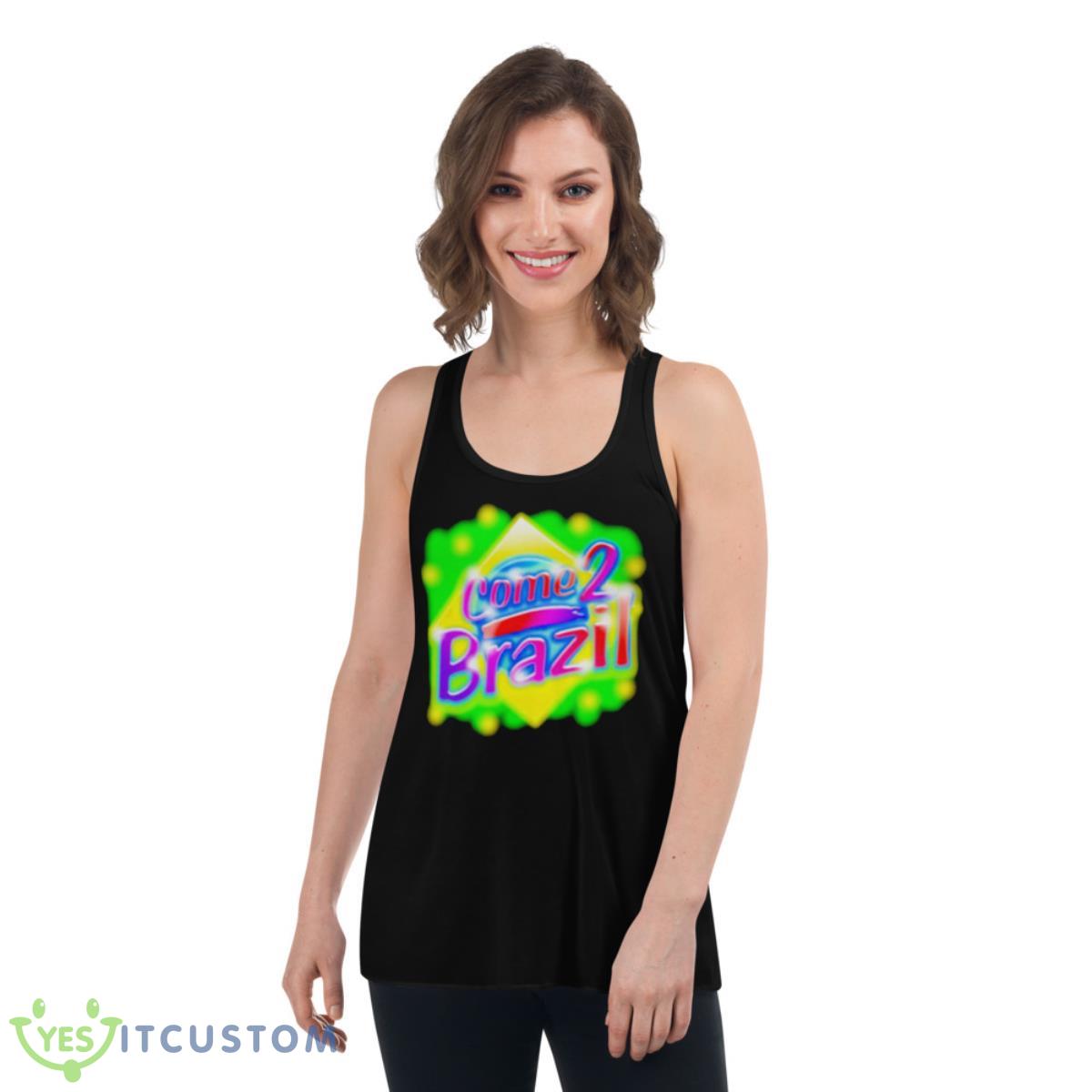 Come 2 Brazil Shirt 5 Come 2 Brazil Shirt - Women's Flowy Racerback Tank