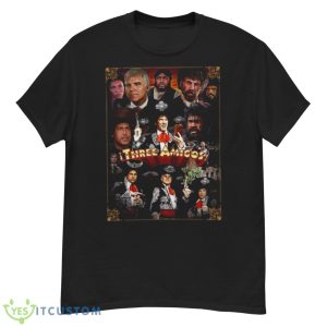 Comedy Movie Three Amigos Shirt - G500 Men’s Classic T-Shirt