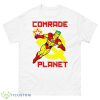 Comrade Planet Shirt - 500 Men’s Classic Tee Gildan