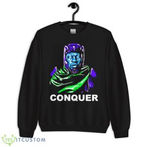 Conquer In Ant Man 3 Quantumania Shirt 8 Conquer In Ant Man 3 Quantumania Shirt - Unisex Crewneck Sweatshirt