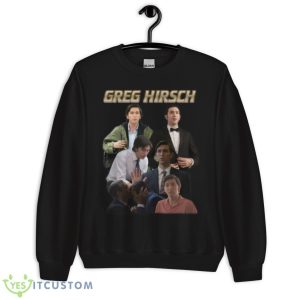Cousin Greg Hirsch Succession Shirt - Unisex Crewneck Sweatshirt