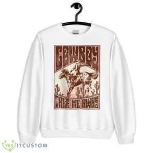 Cowboy Take Me Away Western Cowboy Shirt - Unisex Heavy Blend Crewneck Sweatshirt