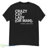 Crazy Cat Lady Or Man Chatgpt Shirt - G500 Men’s Classic T-Shirt