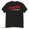 Cream Capitalism Runs Everything Around Me Shirt - G500 Men’s Classic T-Shirt