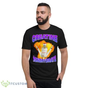 Creatine Monohydrate Shirt - Short Sleeve T-Shirt