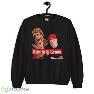 Cringey Tees Bizkits And Gravy Shirt - Unisex Crewneck Sweatshirt