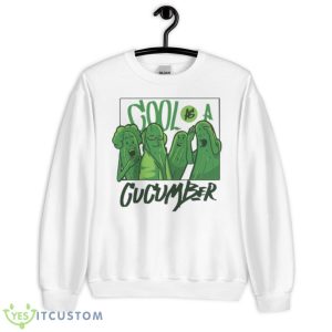 Cucumbers Cool As A Cucumber Shirt - Unisex Heavy Blend Crewneck Sweatshirt