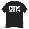 Cum Cheer Dad Shirt - G500 Men’s Classic T-Shirt