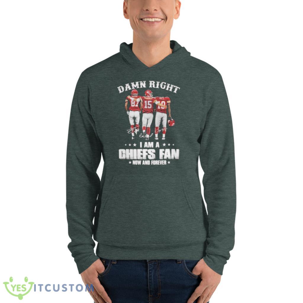 Damn Right I'm A Chiefs Fan Now And Forever Travis Kelce Patrick Mahomes Hill Signatures Shirt 9 Damn Right I'm A Chiefs Fan Now And Forever Travis Kelce Patrick Mahomes Hill Signatures Shirt Product Photo 9