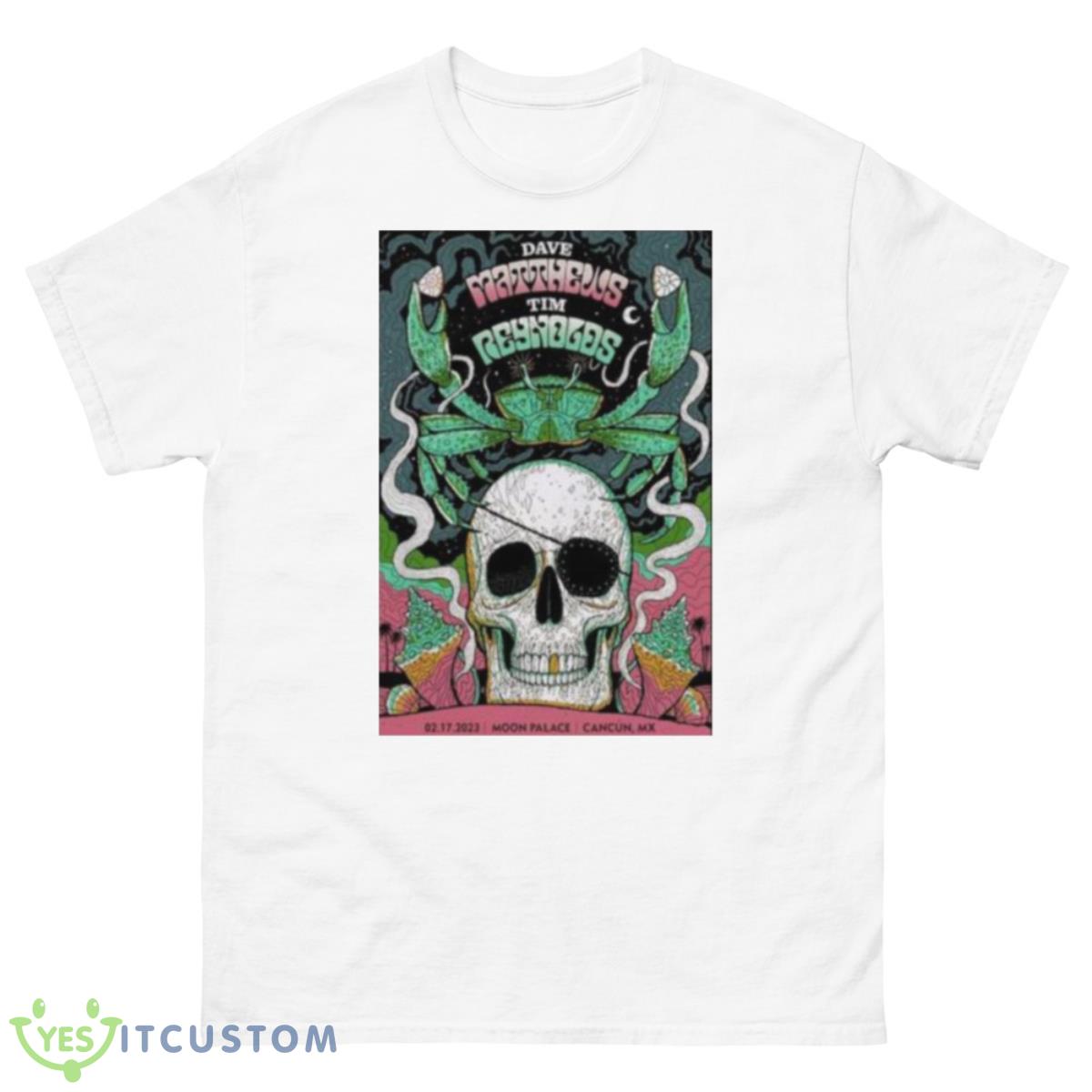 Dave Matthews Band And Tim Mexico 2023 Shirt 10 Dave Matthews Band And Tim Mexico 2023 Shirt - 500 Men’s Classic Tee Gildan