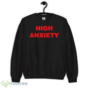 David Cronenberg High Anxiety Shirt 8 David Cronenberg High Anxiety Shirt - Unisex Crewneck Sweatshirt