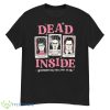 Dead Inside Horror Misfortune Telling Club Shirt - G500 Men’s Classic T-Shirt