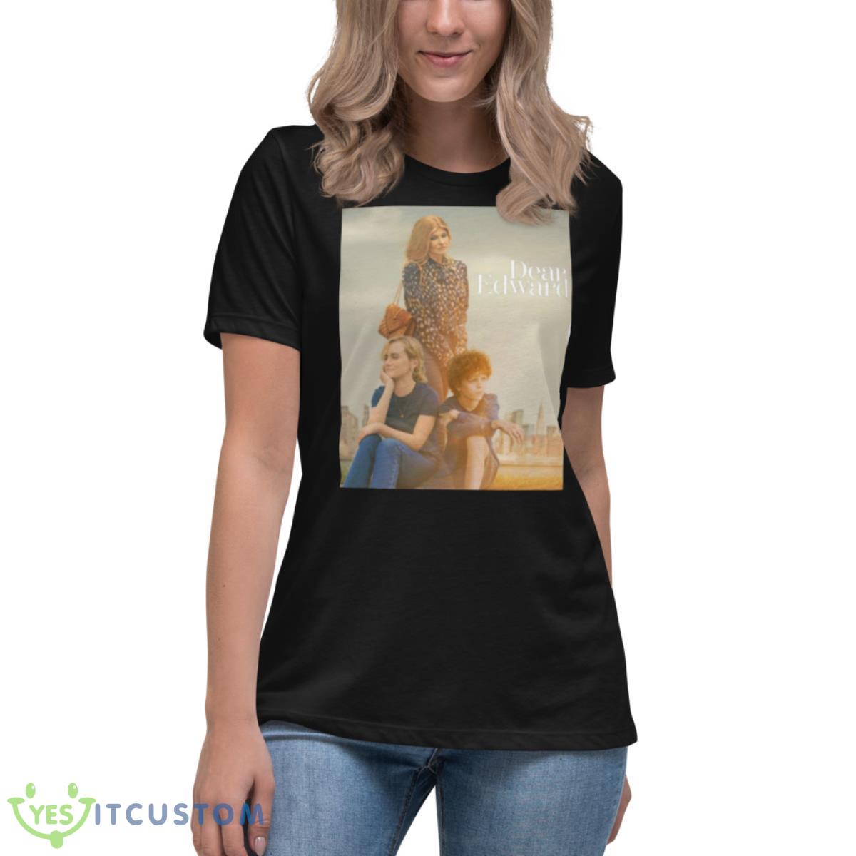 Dear Edward Movie Design Shirt 6 Dear Edward Movie Design Shirt - Women's Relaxed Short Sleeve Jersey Tee