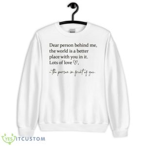 Dear Person Behind Me Sweatshirt - Unisex Heavy Blend Crewneck Sweatshirt