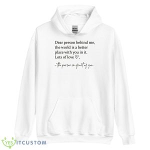 Dear Person Behind Me Sweatshirt - Unisex Heavy Blend Hooded Sweatshirt