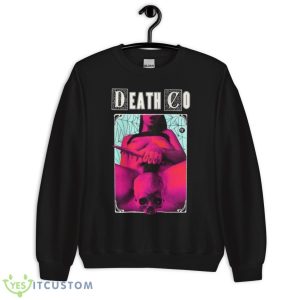 Death Co Choppers Love Is The Only Weapon Shirt 8 Death Co Choppers Love Is The Only Weapon Shirt - Unisex Crewneck Sweatshirt