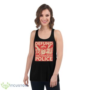 Defund The Thought Police Shirt - Women's Flowy Racerback Tank