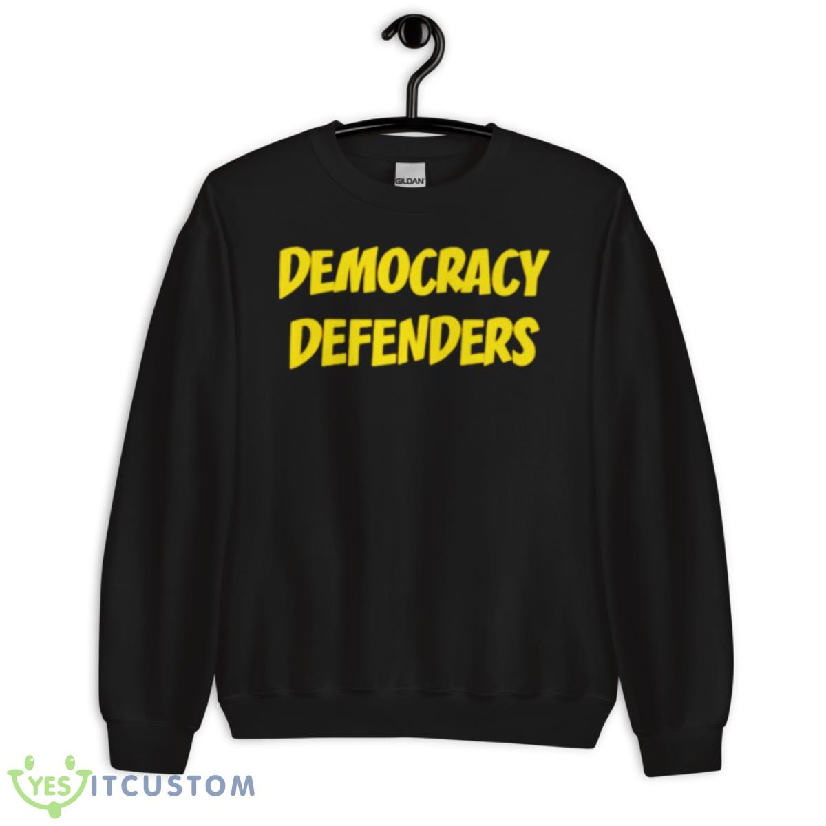 Democracy Defenders Shirt 3 Democracy Defenders Shirt - Unisex Crewneck Sweatshirt