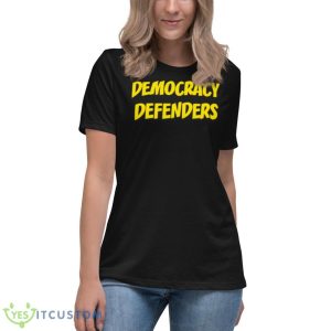 Democracy Defenders Shirt 11 Democracy Defenders Shirt - Women's Relaxed Short Sleeve Jersey Tee