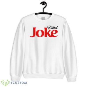 Diet Joke Diet Coke Parody Coca Cola Shirt - Unisex Heavy Blend Crewneck Sweatshirt
