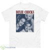 Dixie Chicks Vintage Shirt - 500 Men’s Classic Tee Gildan
