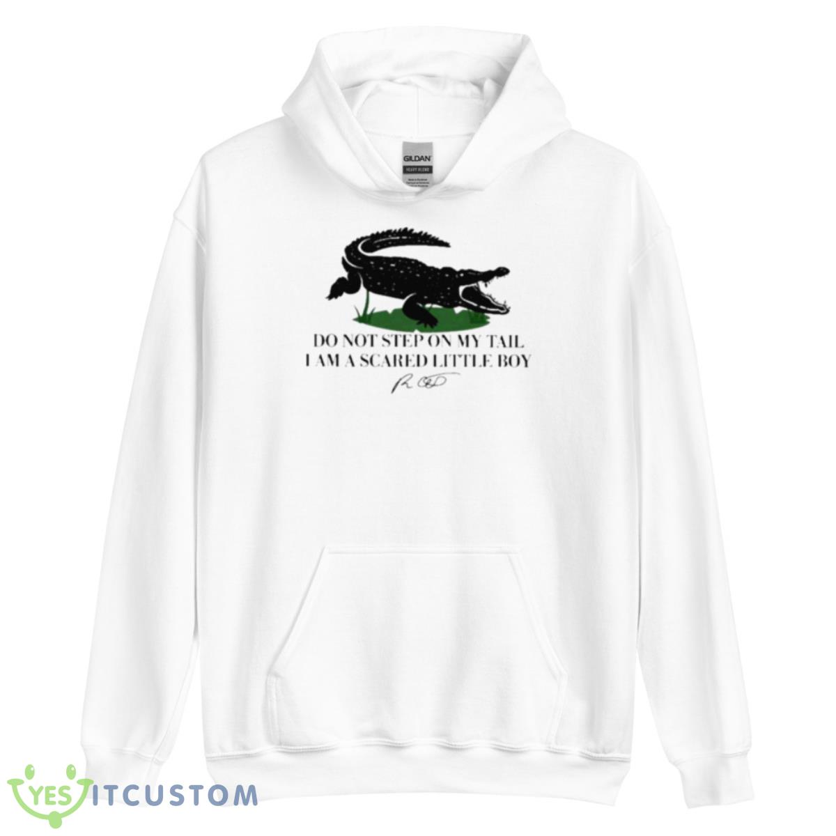 Do Not Step On My Tail I Am A Scared Little Boy Signature Shirt 11 Do Not Step On My Tail I Am A Scared Little Boy Signature Shirt - Unisex Heavy Blend Hooded Sweatshirt