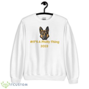 Dog It’s A Philly Thing 2023 Shirt - Unisex Heavy Blend Crewneck Sweatshirt