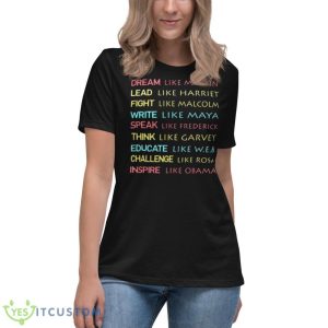 Dream Like Martin Inspirational Black History Shirt - Women's Relaxed Short Sleeve Jersey Tee