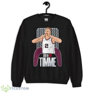 DREW #2 TIMME Shirt 8 DREW #2 TIMME Shirt - Unisex Crewneck Sweatshirt