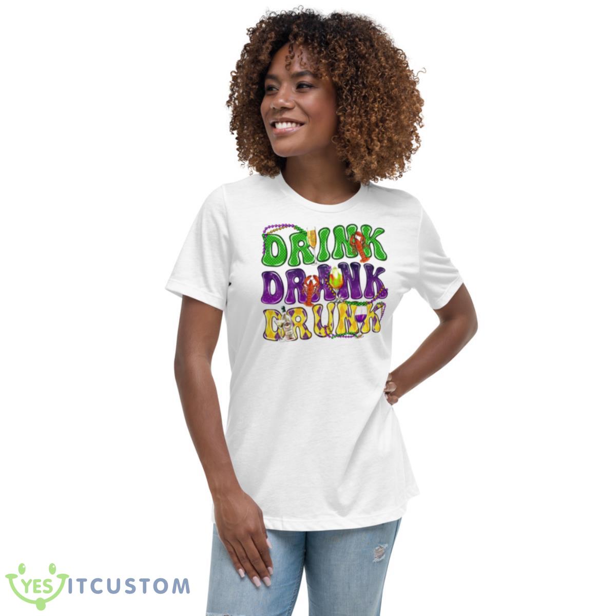 Drink Drank Drunk Mardi Gras Shirt 5 Drink Drank Drunk Mardi Gras Shirt - Women's Relaxed Short Sleeve Jersey Tee