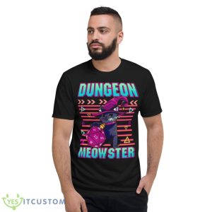 Dungeon Meowster Cute & Funny Gaming Shirt 7 Dungeon Meowster Cute & Funny Gaming Shirt - Short Sleeve T-Shirt